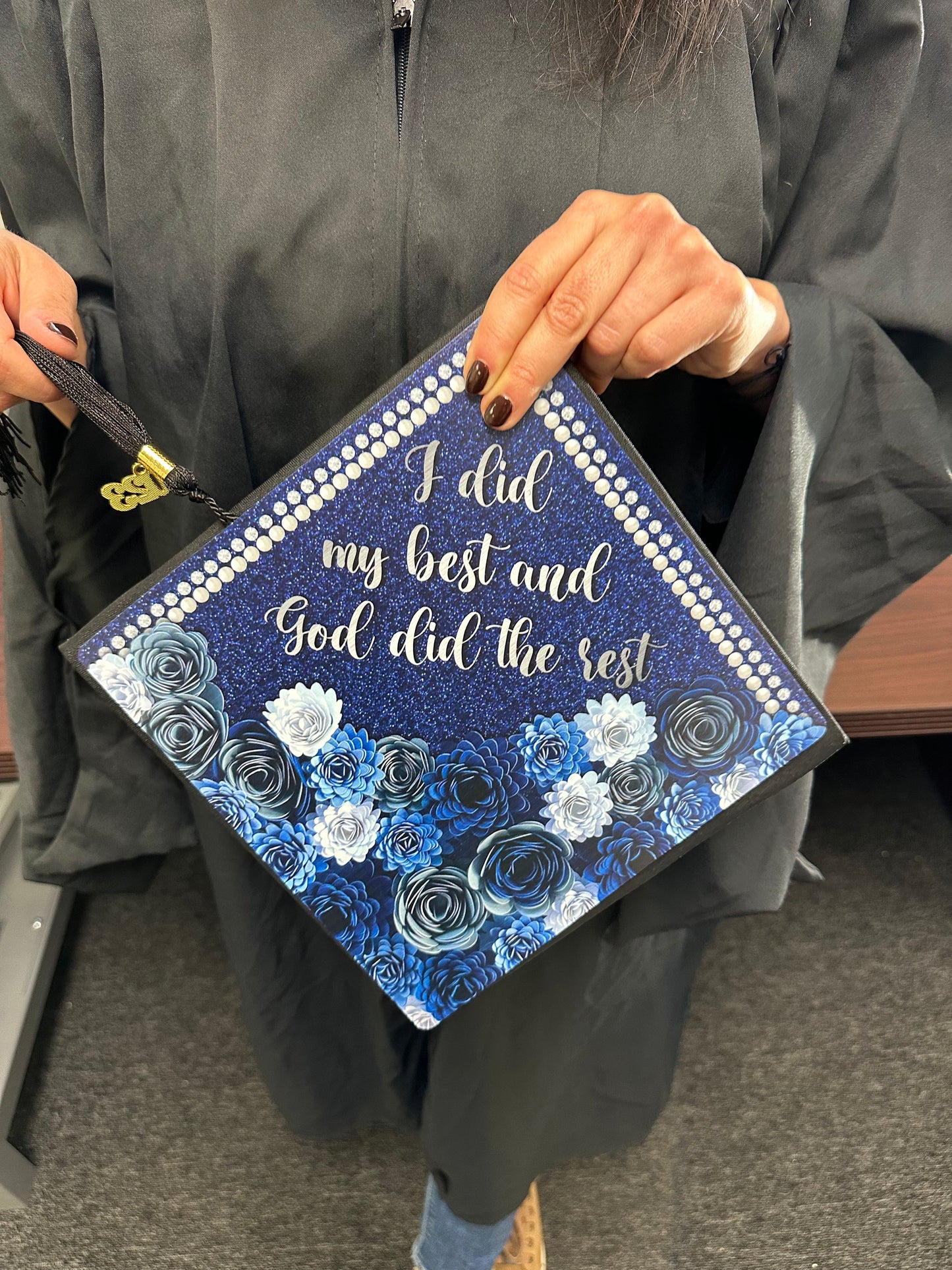 I Did My Best and God Did the Rest Grad Cap Topper - Tassel Toppers - Professionally Decorated Grad Caps