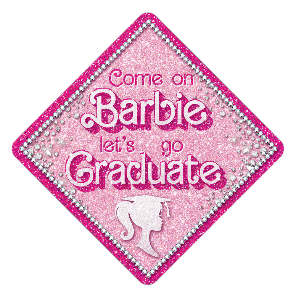 Come on Barbie Graduation Cap Topper,  Grad Cap Tassel Topper - Tassel Toppers - Professionally Decorated Grad Caps